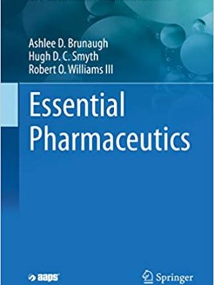 Essential Pharmaceutics (AAPS Introductions in the Pharmaceutical Sciences) – eBook PDF