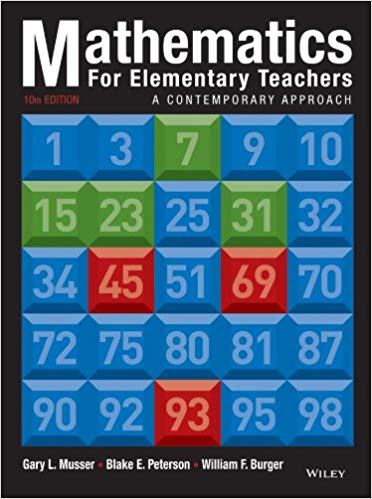 Mathematics for Elementary Teachers 10th Edition, ISBN-13: 978-1118457443