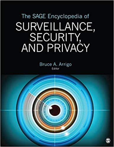 The SAGE Encyclopedia of Surveillance, Security, and Privacy – eBook PDF