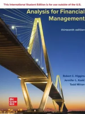 Analysis for Financial Management (13th Edition) – PDF