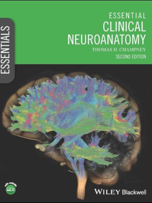 Essential Clinical Neuroanatomy (2nd Edition) – eBook PDF